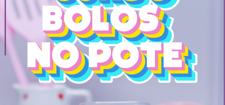 CURSO COMPLETO BOLOS NO POTE GOURMET