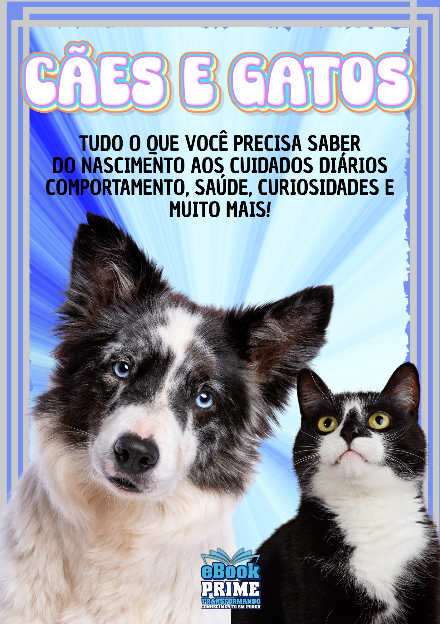 O Mundo dos Cães e Gatos