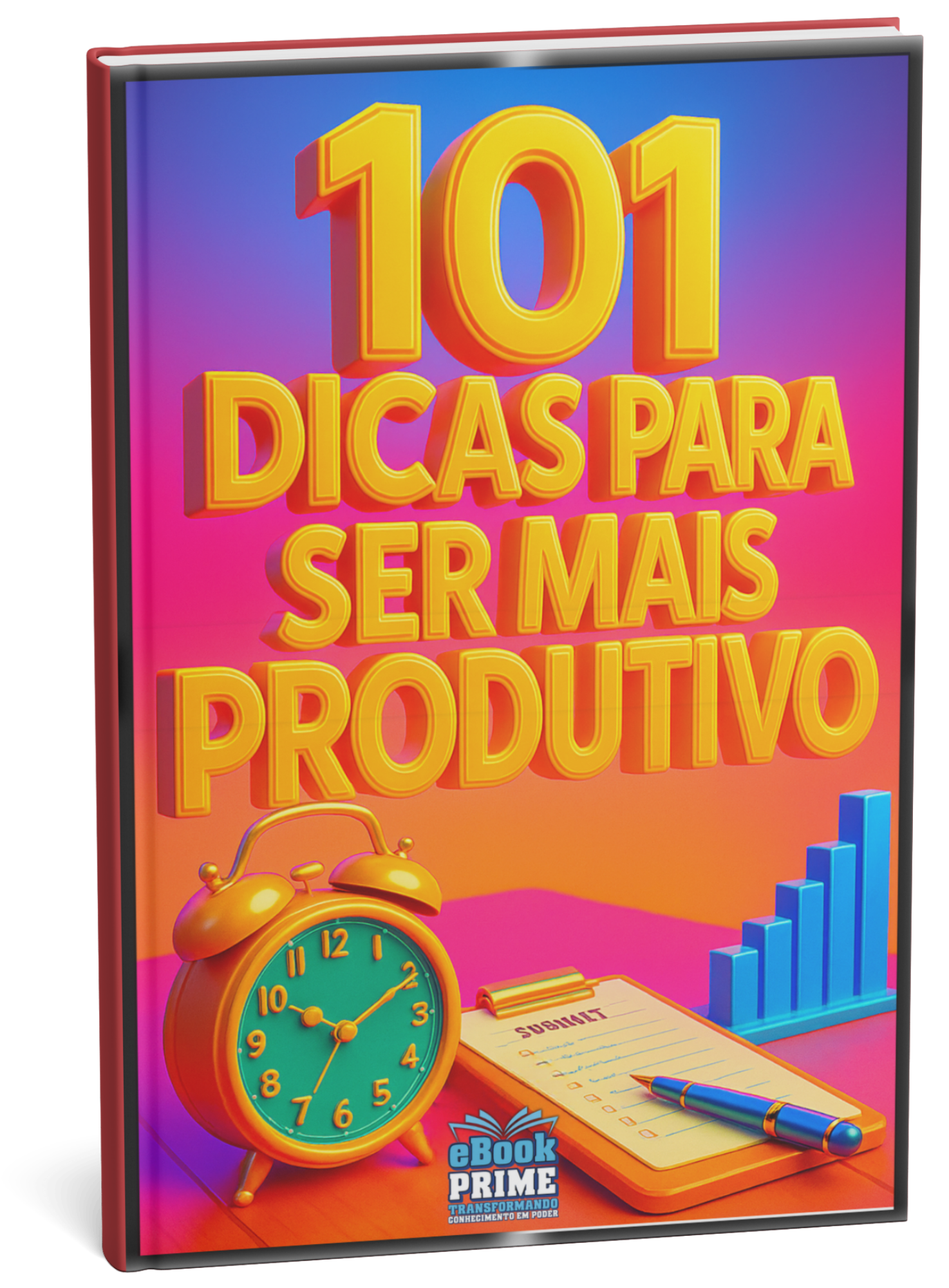 101 DICAS PARA SER MAIS PRODUTIVO