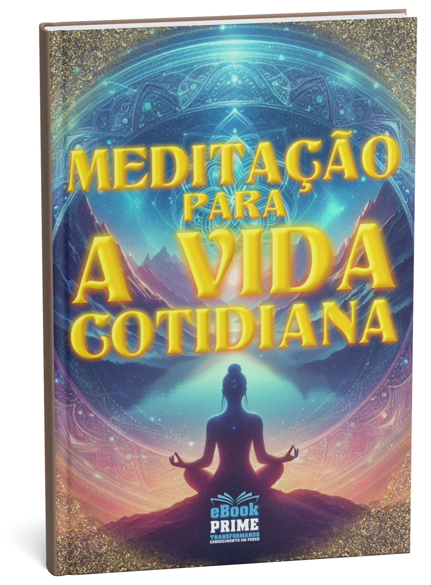 >MEDITAÇÃO PARA A VIDA COTIDIANA