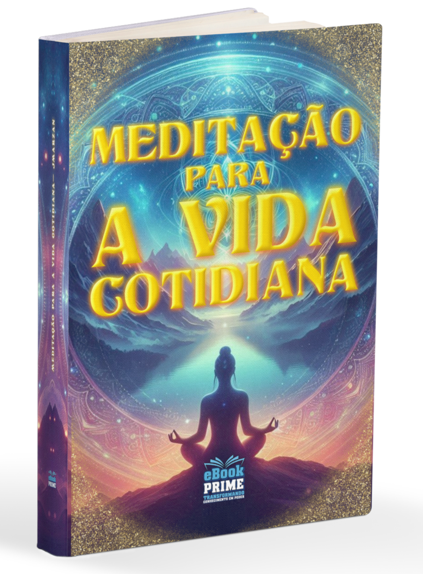 >MEDITAÇÃO PARA A VIDA COTIDIANA
