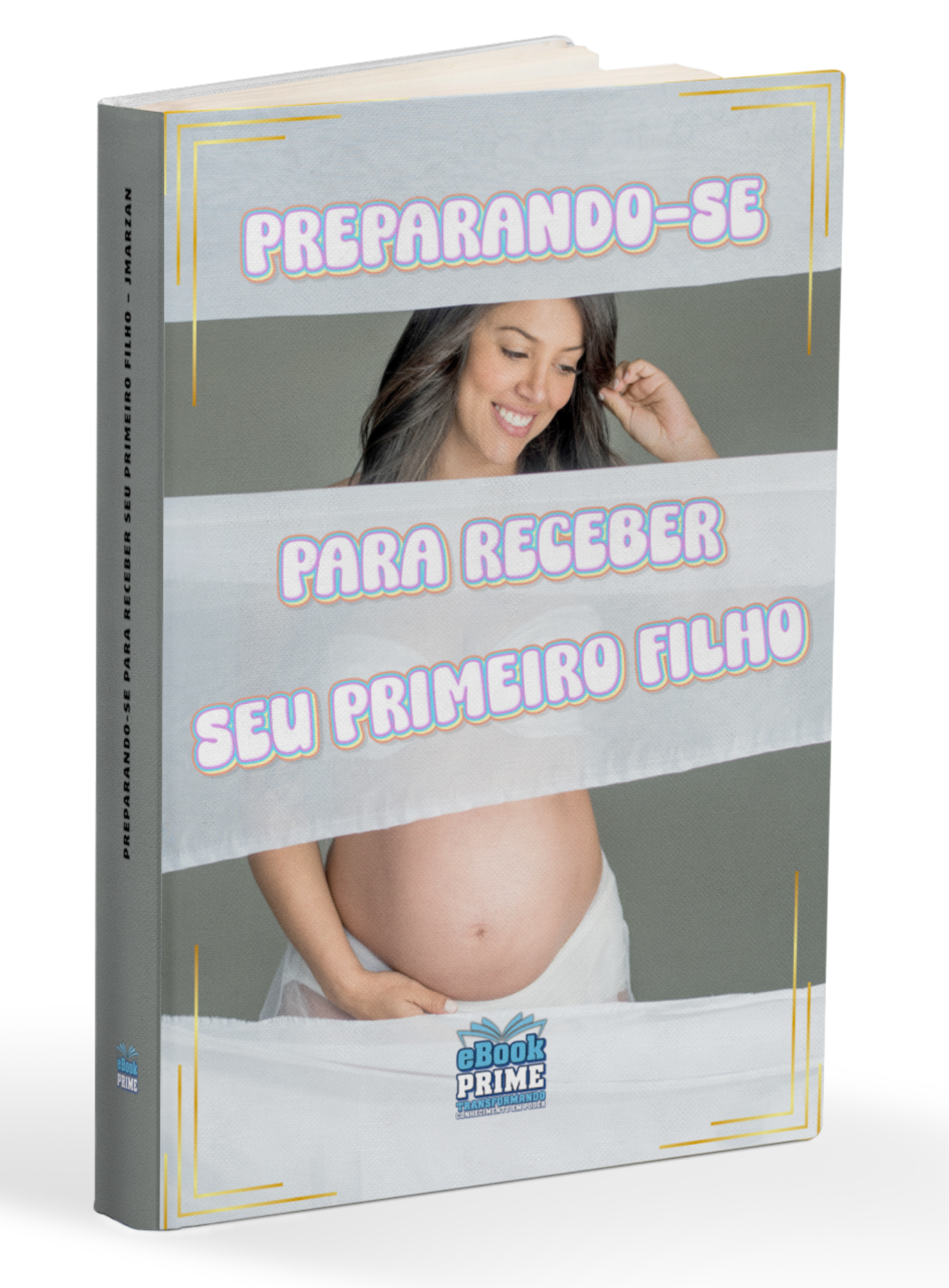 PREPARANDO-SE PARA RECEBER SEU PRIMEIRO FILHO