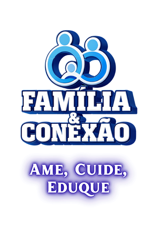 Família & Conexão