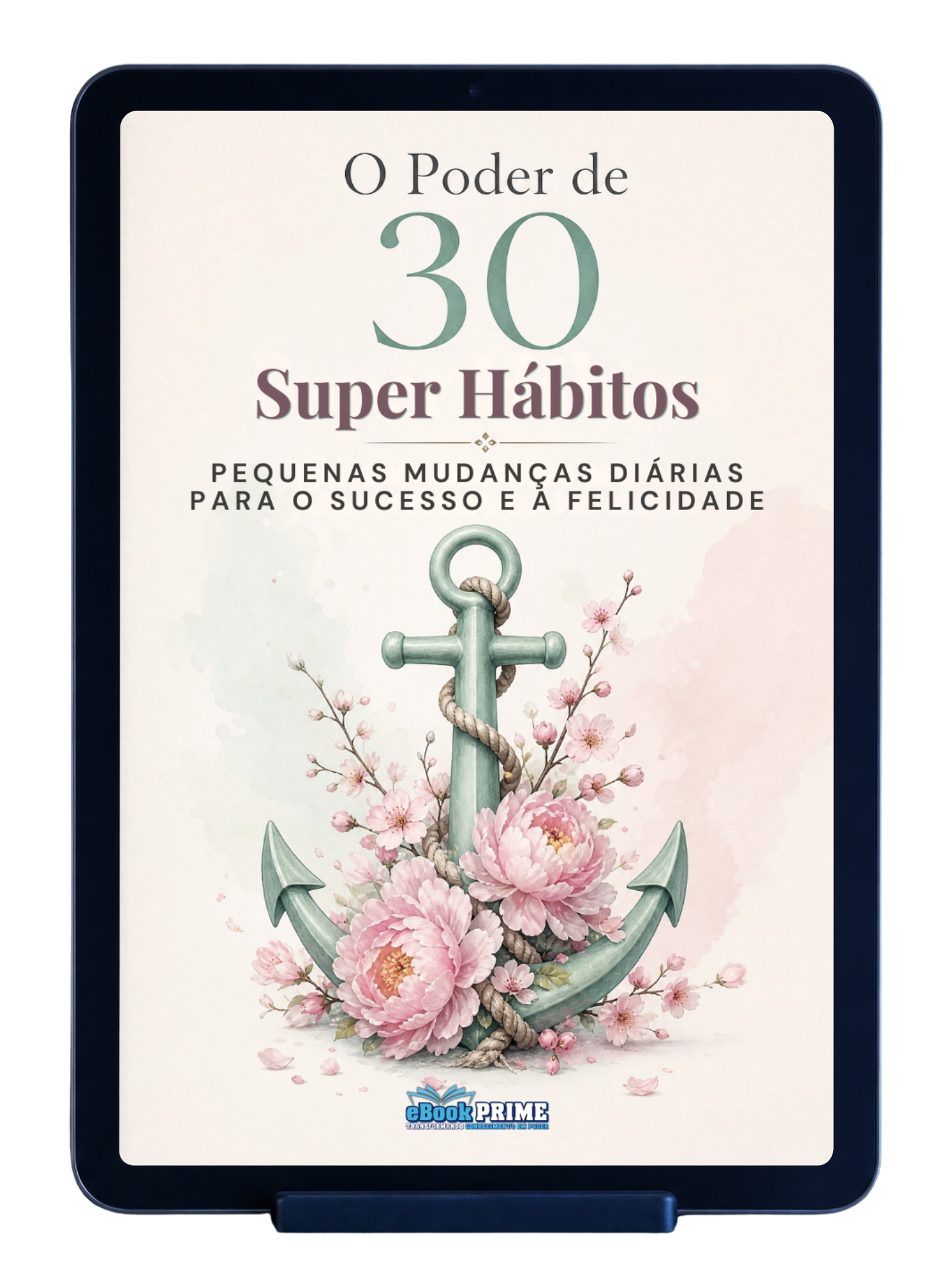 O Poder de 30 Super Hábitos